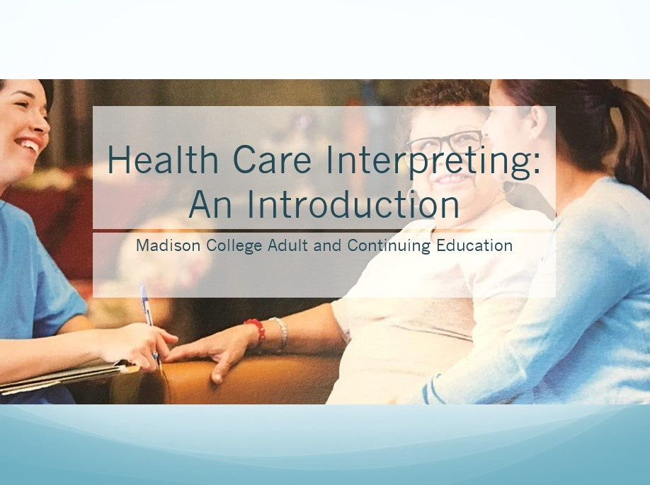 Healthcare Interpreting: An Introduction to the Profession
